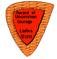 Ladies Advance Award of Uncommon Courage
